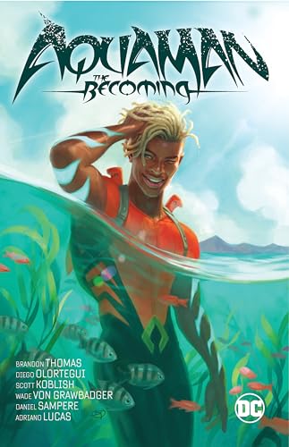 Aquaman the Becoming von DC Comics